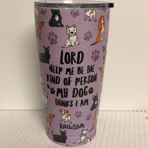 Kerusso 20 Oz Dual wall Tumbler- my dog